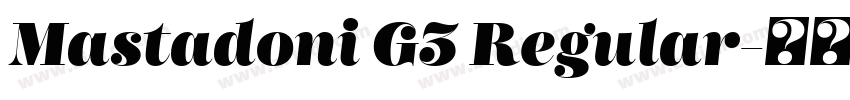 Mastadoni G3 Regular字体转换